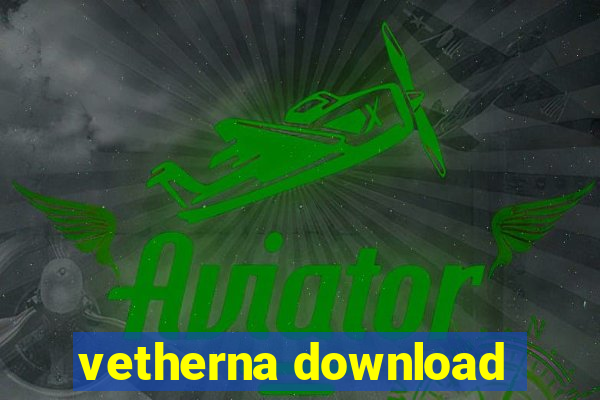 vetherna download