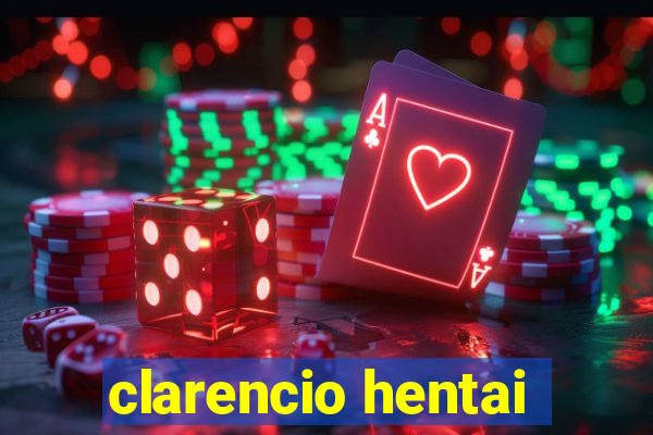 clarencio hentai