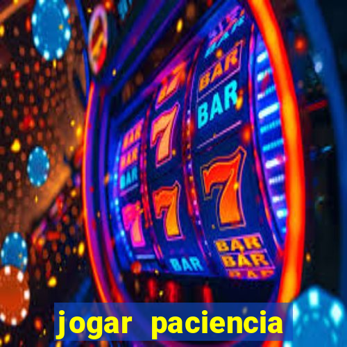 jogar paciencia haja paciencia