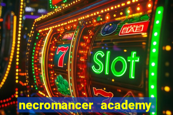 necromancer academy pt br