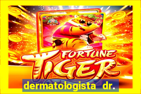 dermatologista dr. jorge tadeu lopes santos - sp