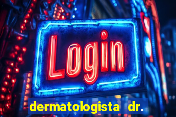 dermatologista dr. jorge tadeu lopes santos - sp