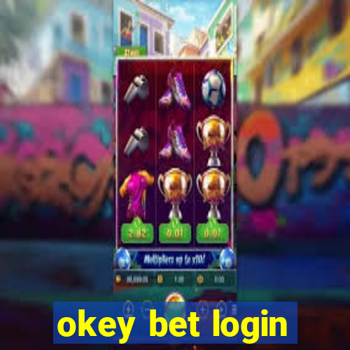 okey bet login