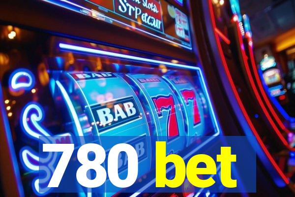 780 bet