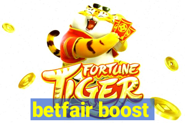 betfair boost