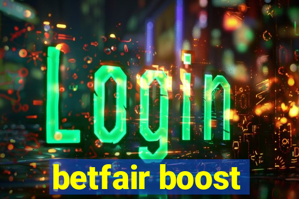 betfair boost