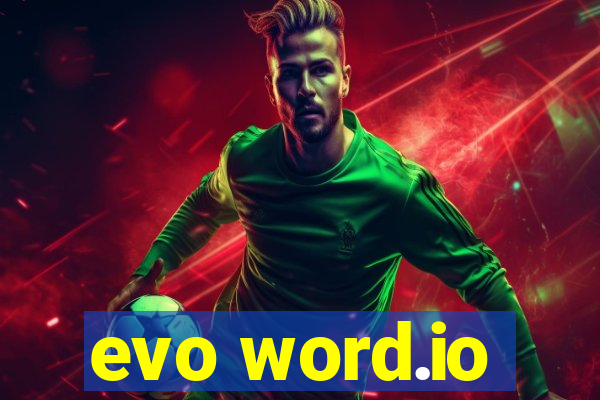 evo word.io