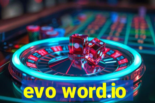 evo word.io