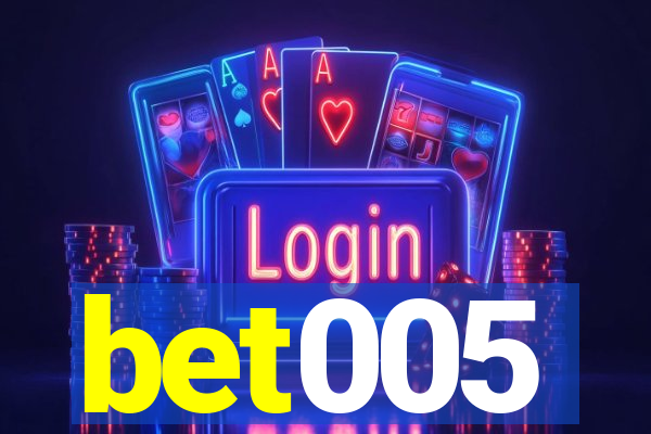 bet005