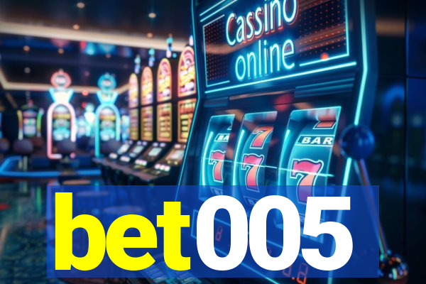 bet005