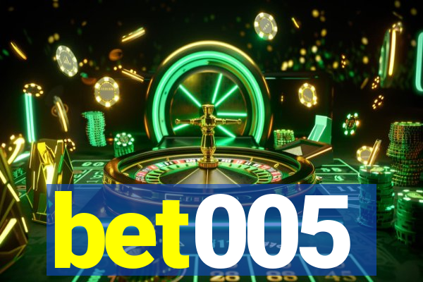 bet005