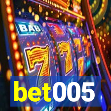 bet005