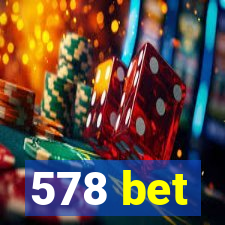 578 bet