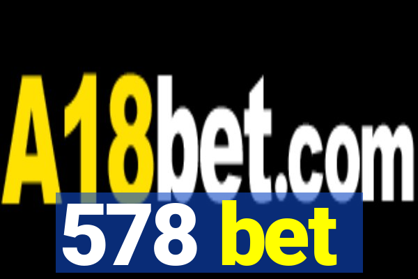 578 bet