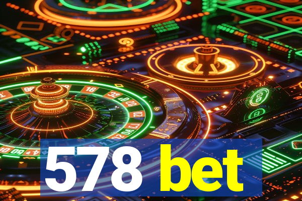 578 bet