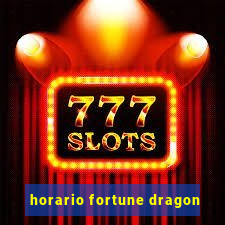 horario fortune dragon