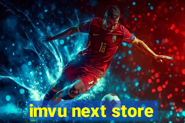 imvu next store