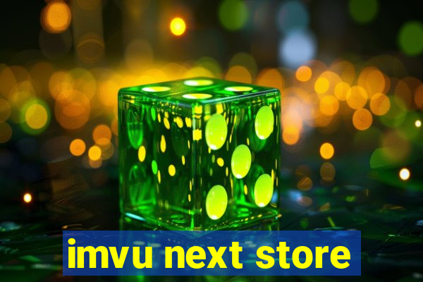 imvu next store