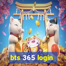 bts 365 login