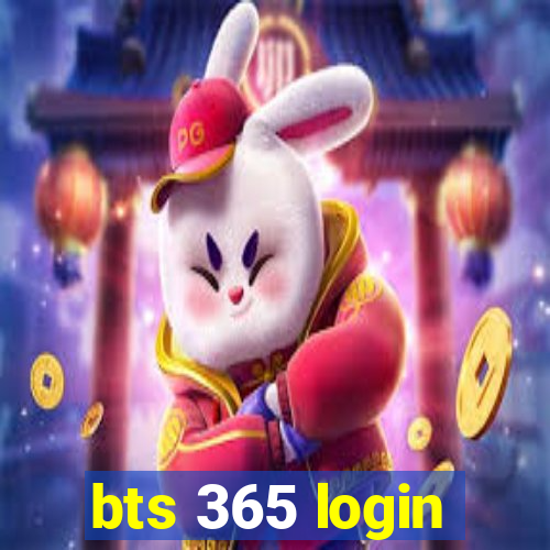 bts 365 login