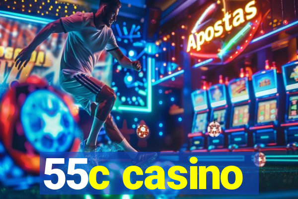 55c casino