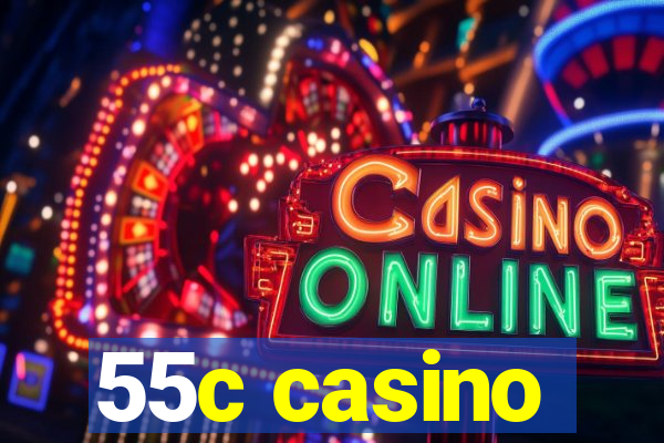 55c casino