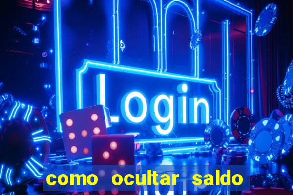 como ocultar saldo na betfair