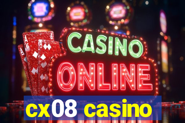 cx08 casino