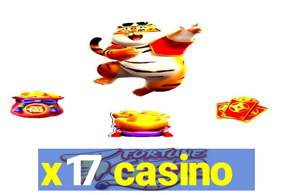 x17 casino