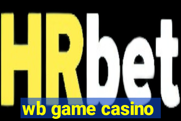 wb game casino