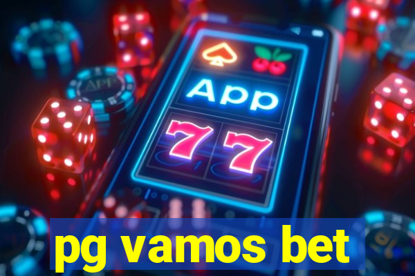 pg vamos bet