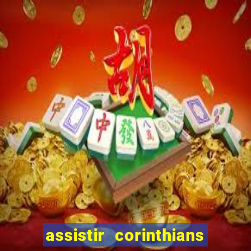 assistir corinthians x vasco futemax