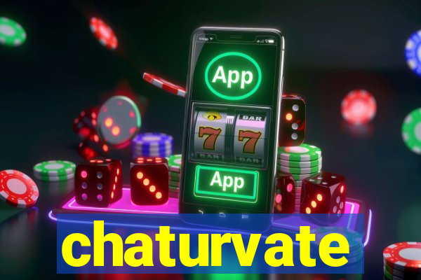 chaturvate