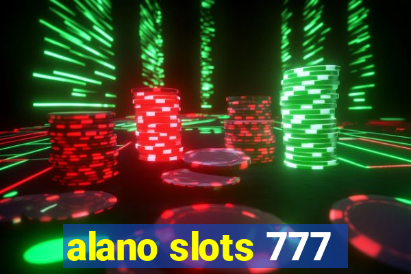 alano slots 777