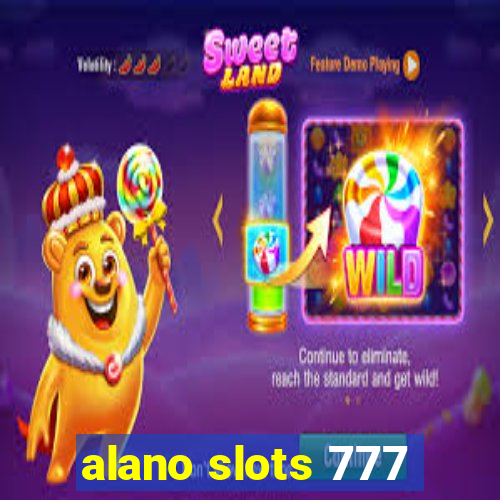 alano slots 777