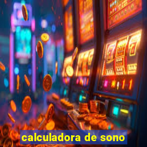 calculadora de sono