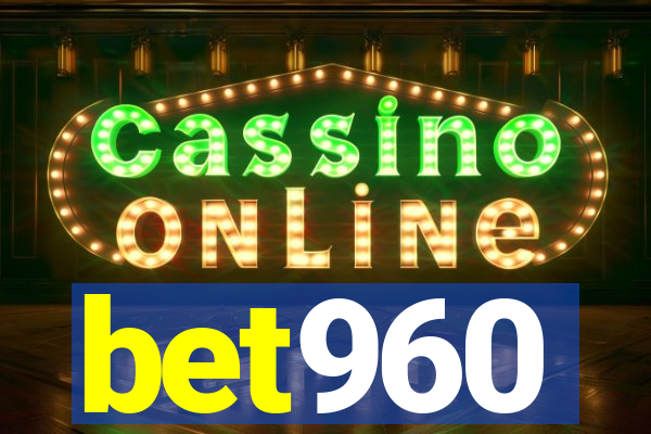 bet960