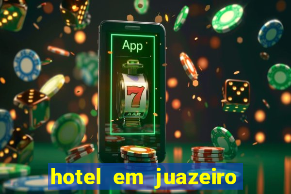 hotel em juazeiro da bahia