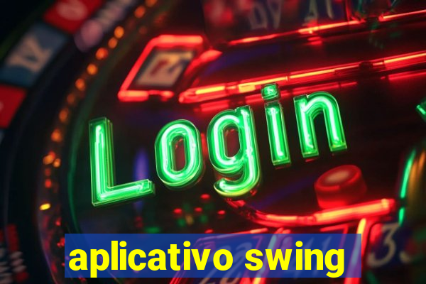 aplicativo swing