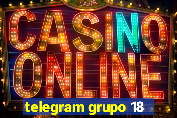 telegram grupo 18