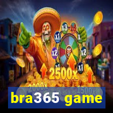 bra365 game