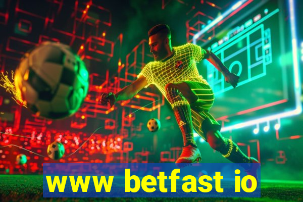 www betfast io