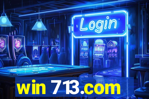 win 713.com