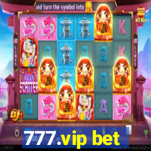 777.vip bet