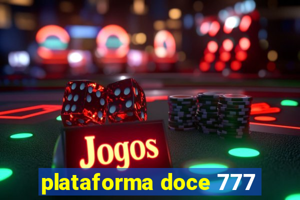 plataforma doce 777