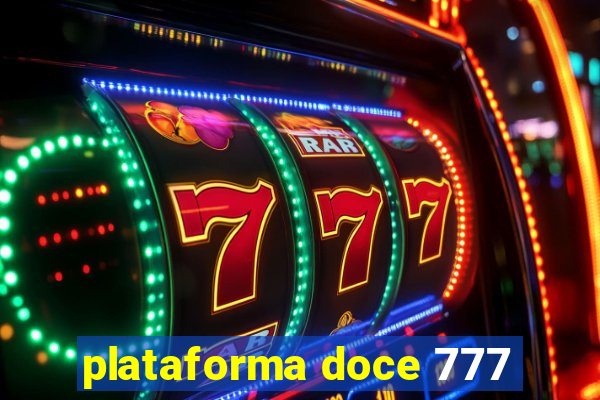 plataforma doce 777