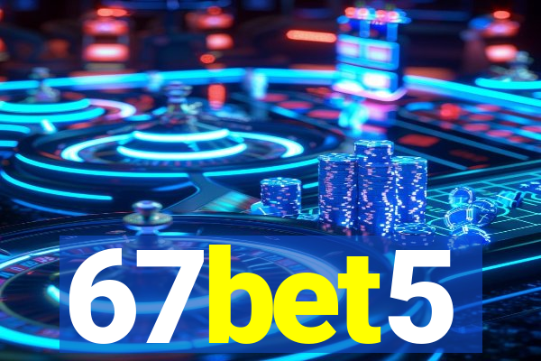 67bet5