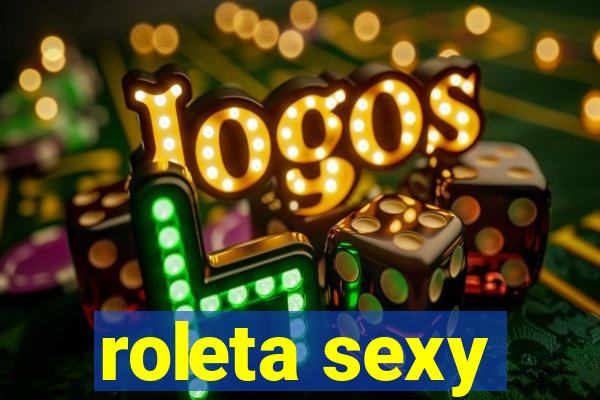 roleta sexy