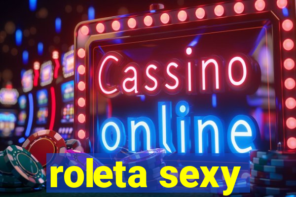 roleta sexy