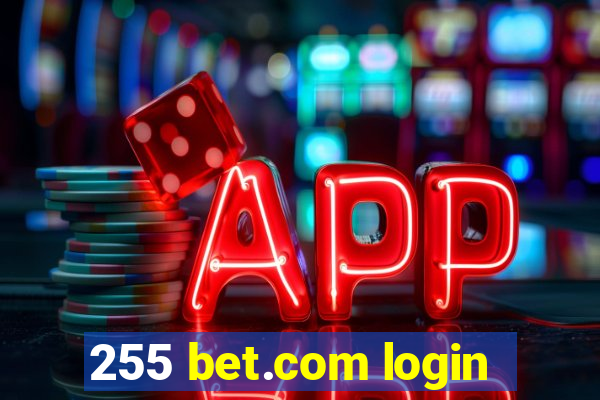 255 bet.com login